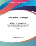 Cover: The Battle Of San Pasqual - Kessinger Publishing