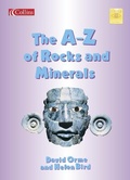 Cover: The A-Z of Rocks and Minerals - Collins Educational