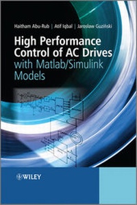 Enlarge image Cover: High Performance Control of AC Drives with Matlab / Simulink Models - Wiley