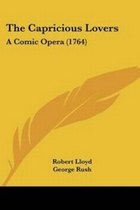 Enlarge image Cover: The Capricious Lovers - Kessinger Publishing