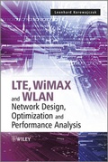 Cover: LTE, WiMAX and WLAN Network Design, Optimization and Performance Analysis - Wiley