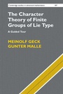 Cover: The Character Theory of Finite Groups of Lie Type - Cambridge University Press