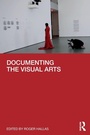 Cover: Documenting the Visual Arts - Routledge