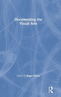 Cover: Documenting the Visual Arts - Routledge