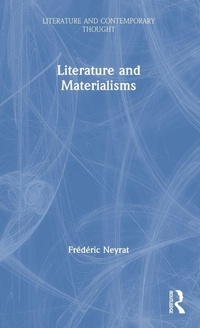 Enlarge image Cover: Literature and Materialisms - Routledge