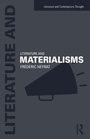 Cover: Literature and Materialisms - Routledge