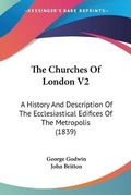 Cover: The Churches Of London V2 - Kessinger Publishing
