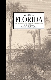 Enlarge image Cover: Florida, St. John and Ocklawaha Rivers - Applewood Books