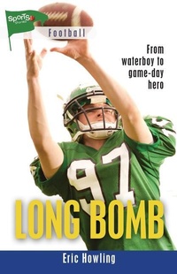 Enlarge image Cover: Long Bomb - Lorimer Children & Teens