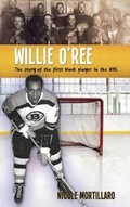 Cover: Willie O'Ree - Lorimer Children & Teens