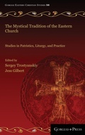 Cover: The Mystical Tradition of the Eastern Church - Gorgias Press