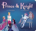 Cover: Prince & Knight - Little Bee Books Inc.