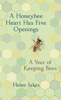 Cover: A Honeybee Heart Has Five Openings - Pantheon