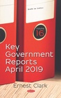 Cover: Key Government Reports. Volume 16: April 2019 - Nova Science Publishers Inc