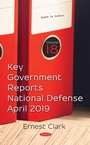 Cover: Key Government Reports. Volume 18: National Defense - April 2019 - Nova Science Publishers Inc