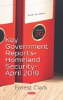 Cover: Key Government Reports. Volume 20: Homeland Security - April 2019 - Nova Science Publishers Inc