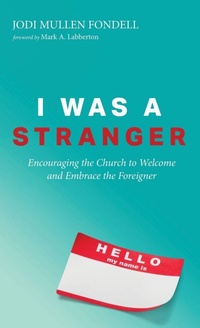 Enlarge image Cover: I Was a Stranger - Wipf & Stock Publishers