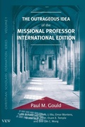 Cover: The Outrageous Idea of the Missional Professor, International Edition - Wipf & Stock Publishers