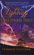 Cover: Lightning Only Strikes Twice - Wild Rose Press