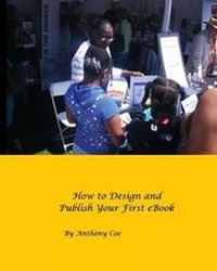 Abbildung von: How to Design and Publish Your First eBook - First Run Publishing
