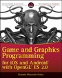 Bild: Game and Graphics Programming for iOS and Android with OpenGL ES 2.0 - Wrox