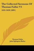 Cover: The Collected Sermons Of Thomas Fuller V1 - Kessinger Publishing