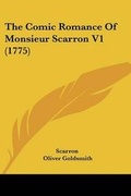 Cover: The Comic Romance Of Monsieur Scarron V1 (1775) - Kessinger Publishing