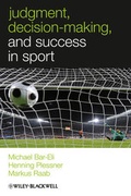 Cover: Judgment, Decision-making and Success in Sport - Wiley-Blackwell