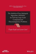 Cover: The Multilevel Fast Multipole Algorithm (MLFMA) for Solving Large-Scale Computational Electromagnetics Problems - Wiley-IEEE Press