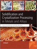 Cover: Solidification and Crystallization Processing in Metals and Alloys - Wiley