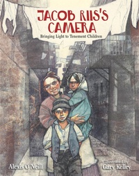 Enlarge image Cover: Jacob Riis's Camera - Calkins Creek