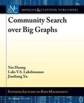 Cover: Community Search over Big Graphs - Morgan & Claypool Publishers