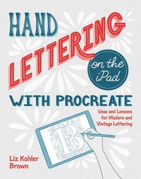 Bild vergrößern Bild: Hand Lettering on the iPad with Procreate - Rocky Nook