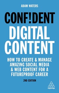 Enlarge image Cover: Confident Digital Content - Kogan Page Ltd