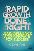 Cover: Rapid Growth, Done Right - Kogan Page Ltd