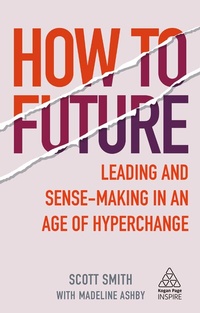 Enlarge image Cover: How to Future - Kogan Page Ltd
