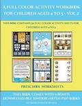 Cover: Preschool Worksheets (A full color activity workbook for children aged 4 to 5 - Vol 2) - Activity Books for Toddlers