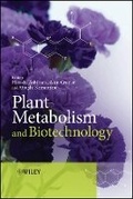 Cover: Plant Metabolism and Biotechnology - Wiley