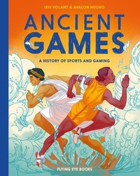 Enlarge image Cover: Ancient Games - Flying Eye Books