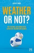 Cover: Weather or Not? - LID Publishing