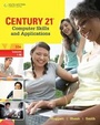Cover: Century 21A (R) Computer Skills and Applications, Lessons 1-90 - South Western Educational Publishing