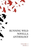 Cover: Running Wild Novella Anthology Volume 3 Book 2 - Running Wild Press