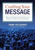 Cover: Crafting Your Message - Solution Tree Press