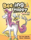 Cover: Beeing Happy with Unicorn Jazz and Friends - 978-1-951203-00-9