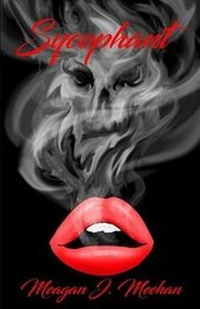 Enlarge image Cover: Sycophant - Alban Lake Publishing LLC