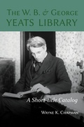 Cover: W. B. and George Yeats Library - Clemson University Press