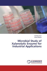 Enlarge image Cover: Microbial Study of Xylanolytic Enzyme for Industrial Applications - LAP Lambert Academic Publishing