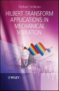 Enlarge image Cover: Hilbert Transform Applications in Mechanical Vibration - Wiley