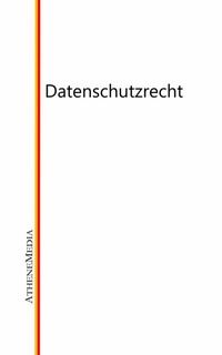 Abbildung von: Datenschutzrecht - AtheneMediaRECHT