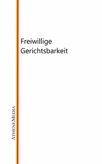 Abbildung von: Freiwillige Gerichtsbarkeit - AtheneMediaRECHT